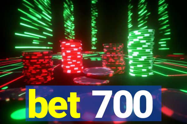 bet 700
